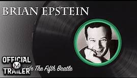BRIAN ESPSTEIN: INSIDE THE FIFTH BEATLE (2004) | Official Trailer