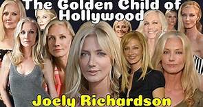 The Golden Child of Hollywood : Joely Richardson