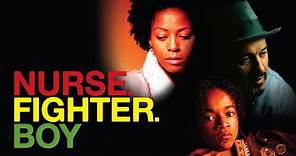 Nurse Fighter Boy (2008) | Trailer | Clark Johnson | Karen LeBlanc | Daniyah Ysrayl