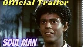 Soul Man (Movie Trailer)