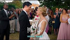 All My Life - Official Trailer [HD]