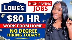 LOWES WORK FROM HOME | ONLINE JOBS | REMOTE JOBS