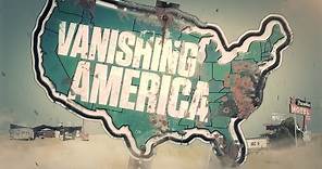 Full Documentary: Vanishing America