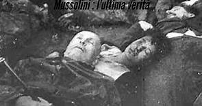 Mussolini : l'ultima verità