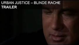 Urban Justice - Blinde Rache: Trailer