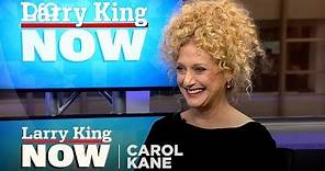 If You Only Knew: Carol Kane