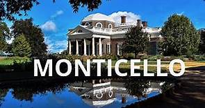 MONTICELLO (home of Thomas Jefferson)