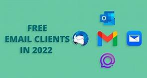 5 Free Email Clients in 2023