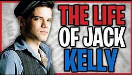 The Life Of Jack Kelly (Newsies)