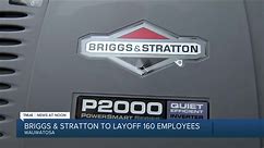 Briggs & Stratton to lay off 160 Wisconsin employees, cease production at Wauwatosa location