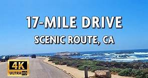 17 Mile Drive - Renowned Scenic Route Along California Pacific Coast in Monterey Peninsula || 4K