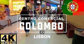 4K CENTRO COMERCIAL COLOMBO - LISBOA PORTUGAL WALKING TOUR