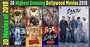Top 20 Bollywood Movies Of 2018 | Hit or Flop | 2018 की बेहतरीन फिल्में | with Box Office Collection