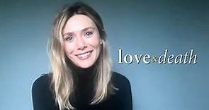 Elizabeth Olsen talks Love and Death