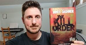 James Dashner's "The Kill Order" (The Maze Runner Series) Book Review