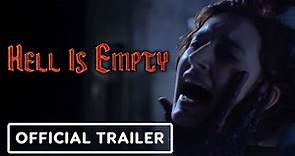 Hell is Empty - Official Trailer (2022) Meredith Antoian, Travis Mitchell