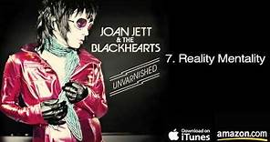 7. Reality Mentality - Joan Jett & The Blackhearts