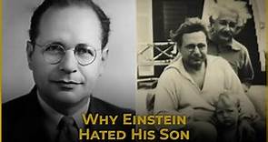 Why Einstein hated his son | Hans Albert Einstein