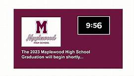 2023 Maplewood High School Graduation