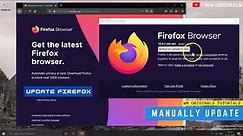 How to Update Mozilla Firefox Browser - Fast, Safe and Secure Browser | Firefox Help & Support