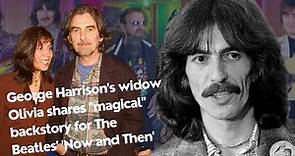 George Harrison's widow Olivia shares "magical" backstory for The Beatles' 'Now and Then' artwork