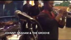 Johnny Graham & The Groove Live