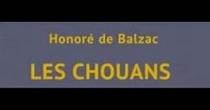 1. Les chouans de Honoré de Balzac, livre audio, partie 1