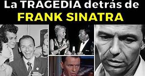 Así fue la trágica historia de Frank Sinatra