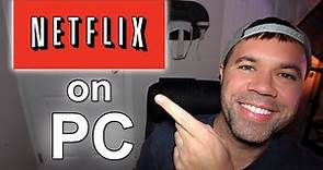 How To Watch Netflix on PC | Download Netflix on Windows