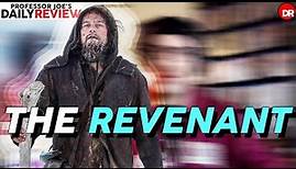 The Revenant [2015] | Daily Review