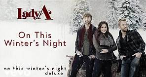 Lady A - On This Winter’s Night (Audio)