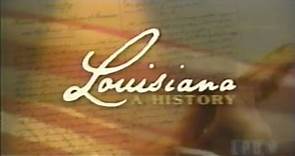 Louisiana: A History Pt. 1