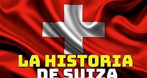 La Historia de Suiza
