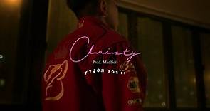 TYSON YOSHI - Christy (Official Music Video)