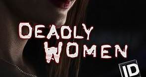 Deadly Women: Season 12 Episode 2 Kiss Then Kill