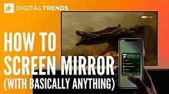 How to Screen Cast and Mirror a Phone to TV