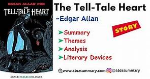 The Tell-Tale Heart by Edgar Allan- Summary, Analysis, Characters & Themes