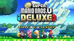 New Super Mario Bros U Deluxe - Full Game Walkthrough