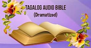(01) The Holy Bible: MATTHEW Chapter 1 - 28 (Tagalog Audio)