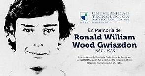 En Memoria de Ronald Wood, Víctima de la Violación a los Derechos Humanos en Chile