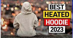 Best Heated hoodie You Can Buy on Amazon [Top 6 Picks Reviewed]