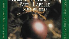 Patti LaBelle And The Bluebells - Holiday Magic With Patti Labelle & The Bluebells