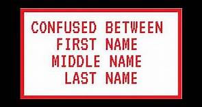 How to fill First name, Middle name & Last name in form?