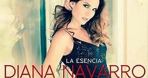 Diana Navarro - La Esencia