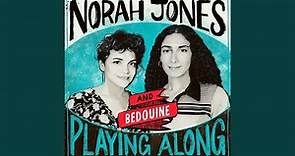 When You're Gone (From "Norah Jones is Playing Along" Podcast)