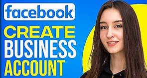 How To Create A Business Account On Facebook