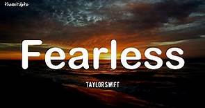 Taylor Swift - Fearless (Taylor's Ver) [Lyrics]
