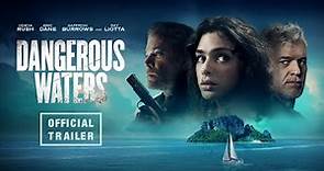 Dangerous Waters - Official Trailer (2023) - In Theaters & On Demand October 13