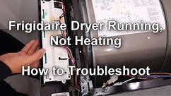How to Troubleshoot a Frigidaire Dryer that Runs, but No Heat
