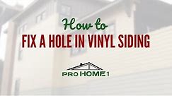 How to fix a hole or a small tear in vinyl siding